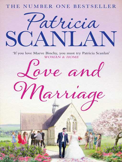 Title details for Love and Marriage by Patricia Scanlan - Wait list